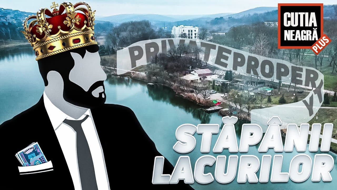 Cine sunt stăpânii lacurilor din țară și cum au ajuns terenurile la ei [VIDEO]