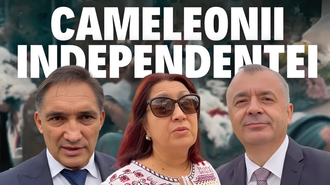 [VIDEO] CAMELEONII INDEPENDENȚEI R. Moldova: Chicu, Stoianoglo și Silvia Grigore