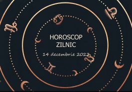 Horoscop zilnic 14 decembrie 2022