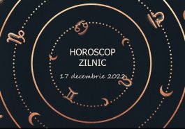 Horoscop zilnic 17 decembrie 2022