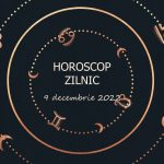 Horoscop zilnic 9 decembrie 2022